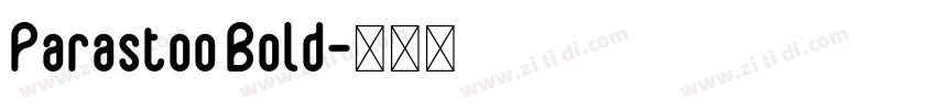Parastoo Bold字体转换